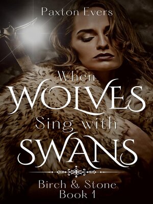 cover image of When Wolves Sing with Swans